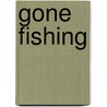 Gone fishing door Tamera Will Wissinger