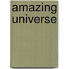 Amazing universe door Onbekend