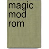 Magic Mod Rom by Unknown