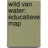 Wild van water: educatieve map door L. Gent