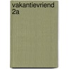 Vakantievriend 2A by R. Audoore