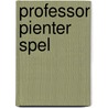 Professor pienter spel door W. Kenens