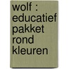 Wolf : educatief pakket rond kleuren door E. Geyskens