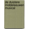 De duistere middeleeuwen musical by Patrick Bernauw
