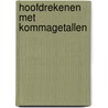 Hoofdrekenen met kommagetallen by Permentier