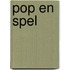 Pop en spel