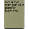 Roos & roos netto gids 1992 daglonen bouwnyver by Unknown
