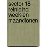 Sector 18 Reiniging week-en maandlonen by Unknown