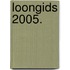 Loongids 2005.