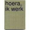 Hoera, ik werk by Djanko