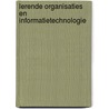 Lerende organisaties en informatietechnologie by N. Mirani