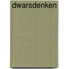Dwarsdenken by Marlou Gemmeke