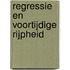 Regressie en voortijdige rijpheid