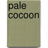 Pale Cocoon by Y. Yoshiura