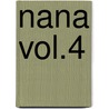 Nana Vol.4 door A. Yazawa