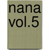 Nana Vol.5 door A. Yazawa