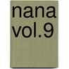 Nana Vol.9 door A. Yazawa