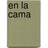En La Cama door M. Bize