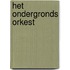 Het Ondergronds Orkest