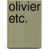 Olivier etc.