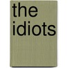 The idiots door L. von Trier