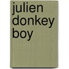 Julien Donkey Boy door H. Korine