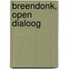 Breendonk, Open dialoog by F. Buyens