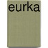 Eurka