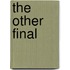 The Other Final