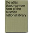 The Atlas Blaeu-van der Hem of the Austrian National Library