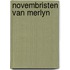 Novembristen van merlyn