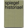 Spiegel historiael door Maerlant