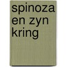 Spinoza en zyn kring door Meinsma