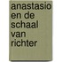 Anastasio en de schaal van richter