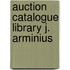 Auction catalogue library j. arminius