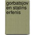 Gorbatsjov en stalins erfenis
