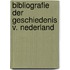 Bibliografie der geschiedenis v. nederland