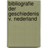 Bibliografie der geschiedenis v. nederland door Pearl S. Buck