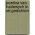 Poetica van hadewych in str.gedichten