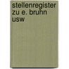 Stellenregister zu e. bruhn usw door Kessels