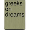 Greeks on dreams by Lieshout
