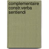 Complementaire constr.verba sentiendi by Joosje van Geest