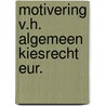 Motivering v.h. algemeen kiesrecht eur. door Zwager