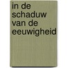 In de schaduw van de eeuwigheid door Nico Lettinck