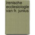 Irenische ecclesiologie van fr. junius