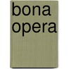 Bona opera door Maxcey