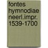 Fontes hymnodiae neerl.impr. 1539-1700