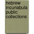 Hebrew incunabula public collections