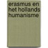 Erasmus en het hollands humanisme