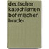 Deutschen katechismen bohmischen bruder